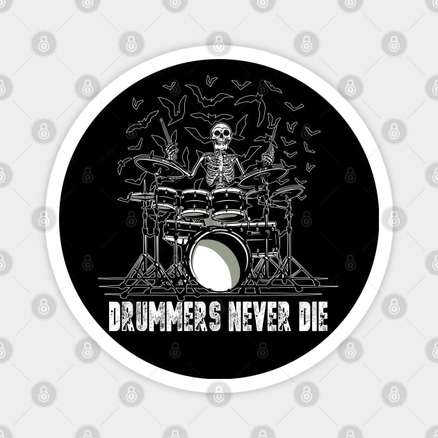 Drummers Never Die Rock n Roll Forever Magnet by Kali Space